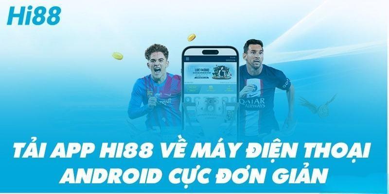 Giải đáp các câu hỏi liên quan đến việc tải app Hi88